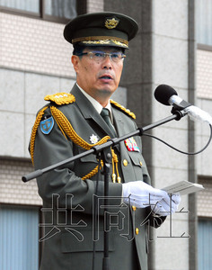 日本陆上自卫队中部方面总监就任 致辞提钓鱼