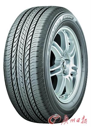 普利司通发布绿歌伴ep850 全球首款suv轮胎